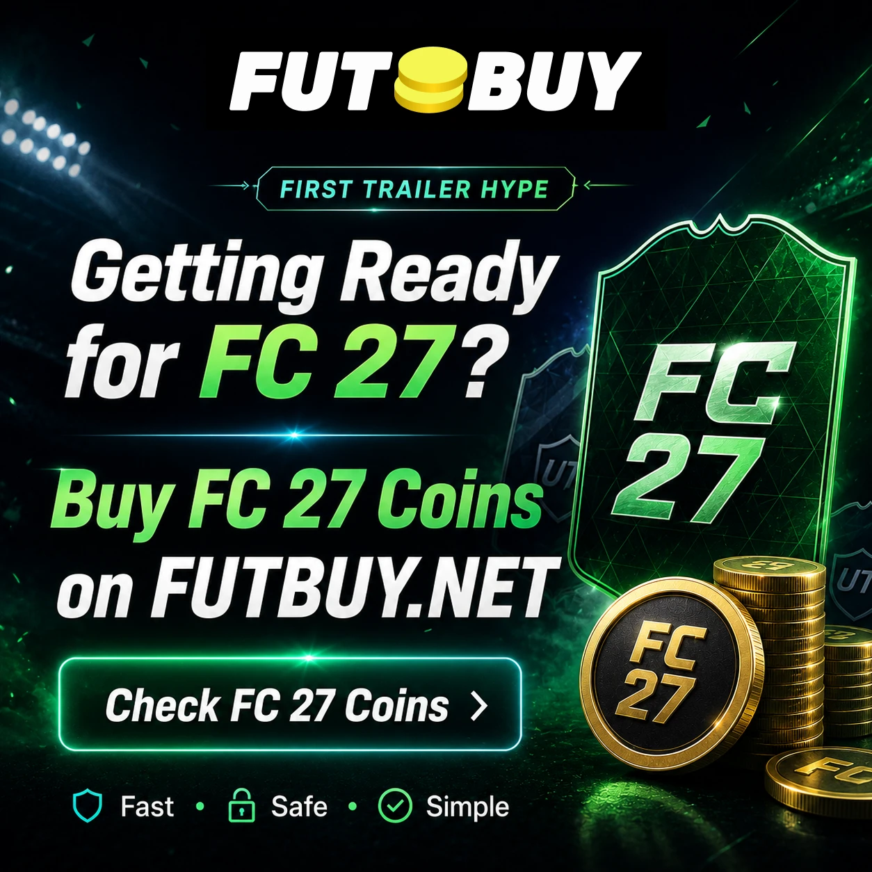 FUTBUY FC 27 Coins Banner inspiriert vom ersten Trailer und dem neuen Ultimate Team-Zyklus