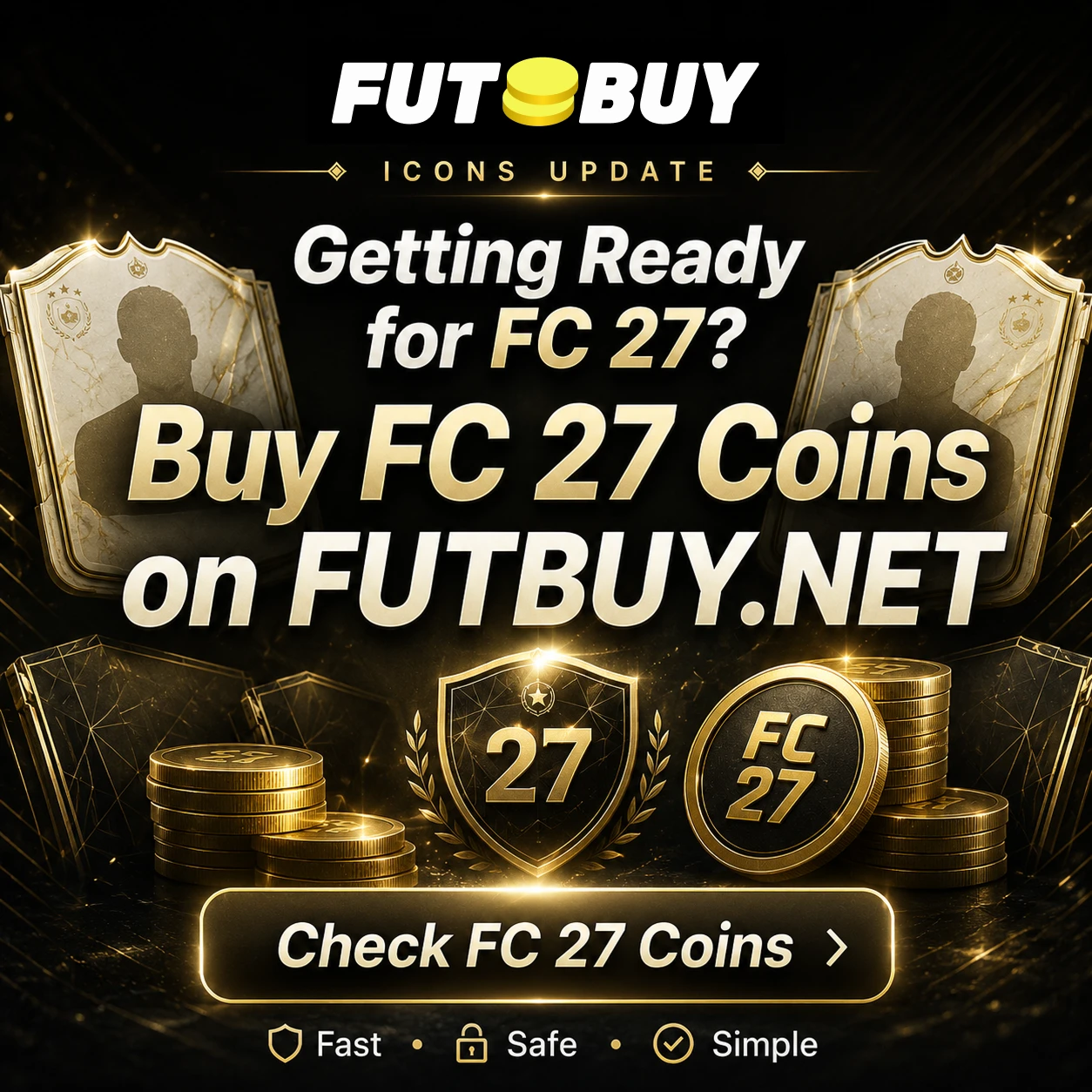 FUTBUY banner for buying FC 27 Coins and building an Ultimate Team squad around Icons