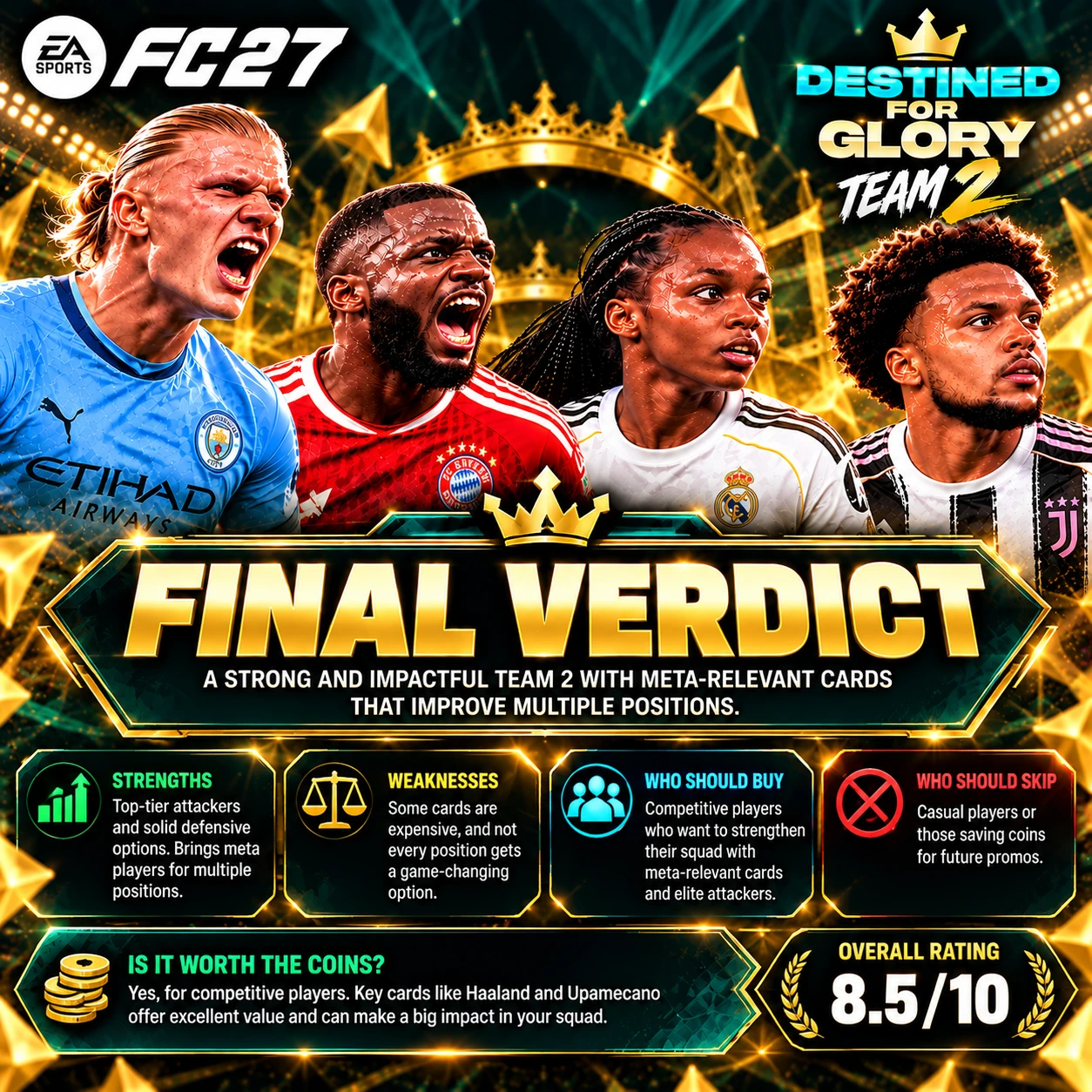FC 27 Destined for Glory Team 2 verdetto finale con Haaland, Upamecano, Caicedo e McKennie