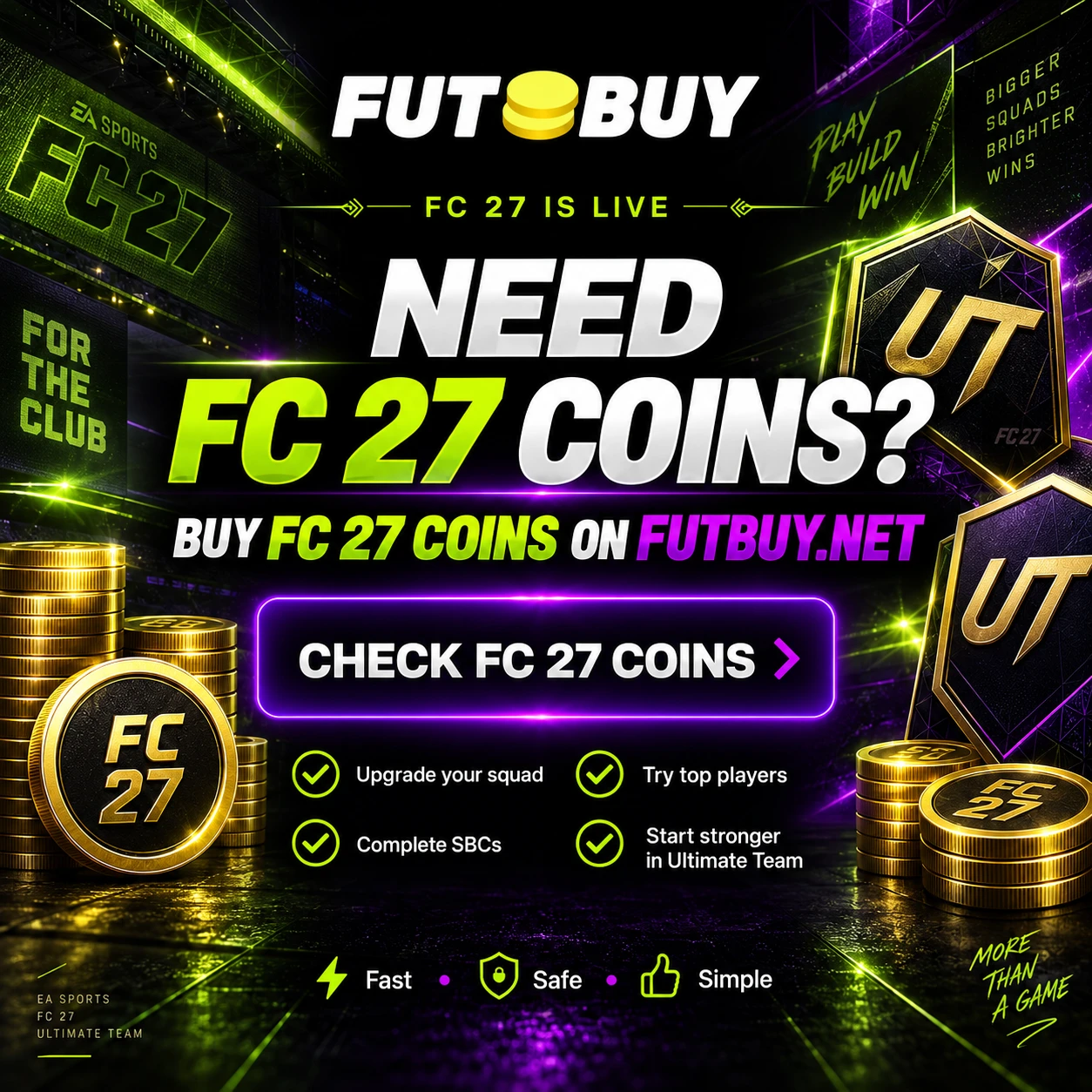 FutBuy CTA image for FC 26 coins before FC 27 launch showing Ultimate Team coins, SBCs, Evolutions and final squad upgrades.