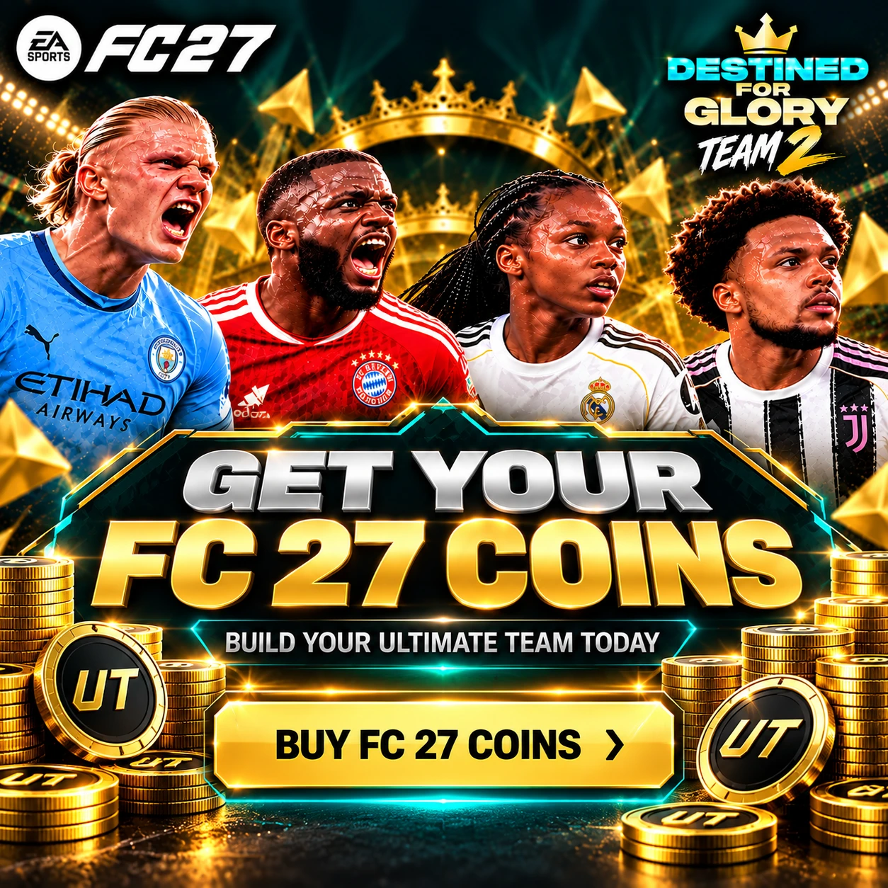 FC 27 monete per costruire un Ultimate Team con i giocatori del Team 2 Destinati alla Gloria