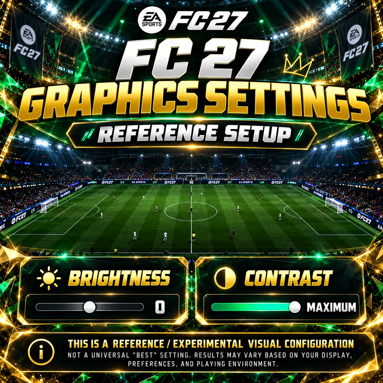 FC 27 Grafikeinstellungen-Referenz mit Helligkeit 0 und maximalem Kontrast als experimentelle visuelle Konfiguration.
